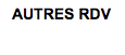 Autres rendez-vous